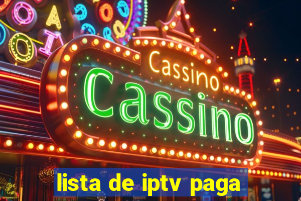 lista de iptv paga